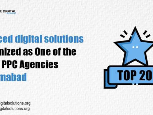 Advanced Digital Solutions Recognized as One of the Top 20 PPC Agencies in Islamabad