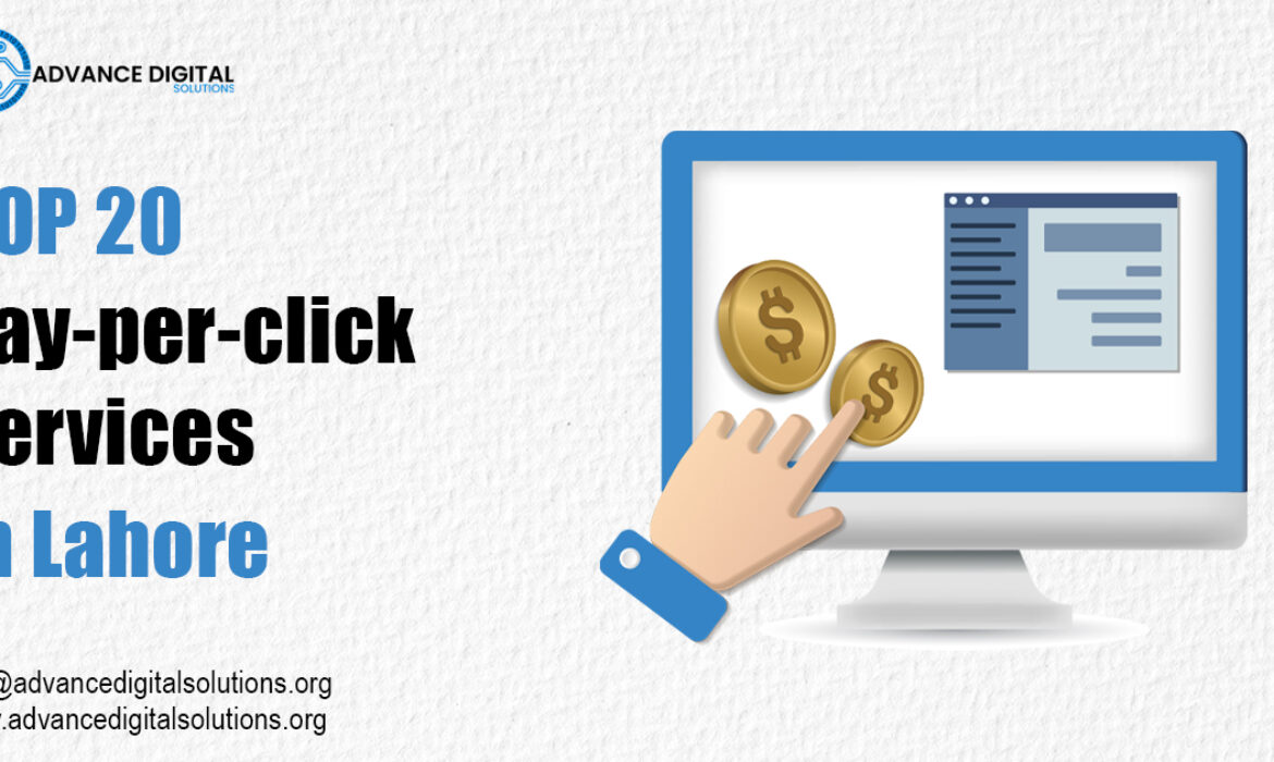 List of top 20 pay-per-click services in Lahore