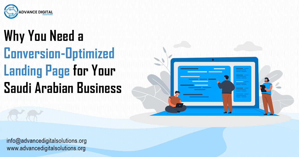 Why You Need a Conversion-Optimized Landing Page for Your Saudi Arabian Business