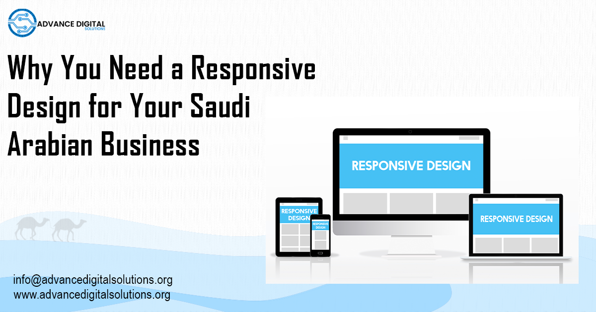 Why You Need a Responsive Design for Your Saudi Arabian Business